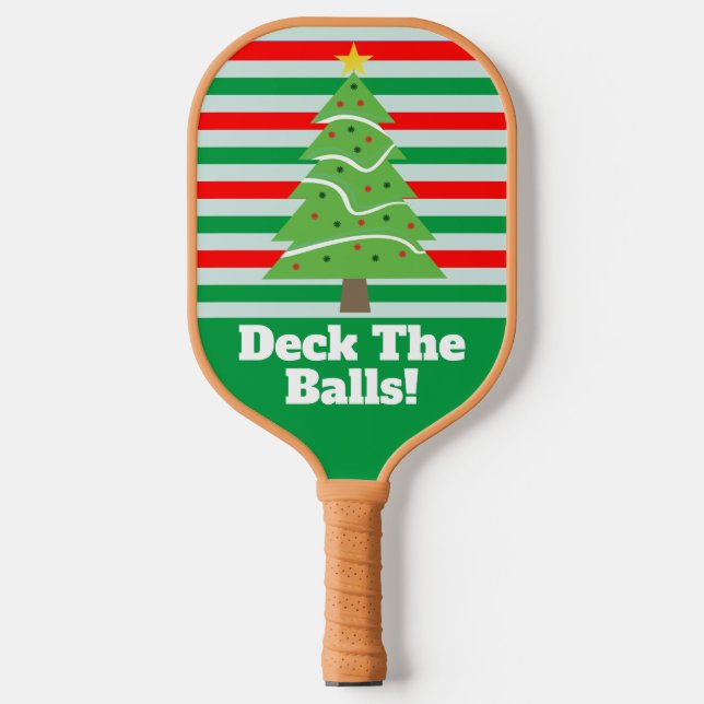 Deck The Balls Funny Christmas Tree Games Pickleball Schläger (Vorderseite)