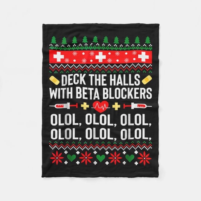 Deck The Halls With Beta Blockers Nurse Christmas  Fleecedecke (Vorderseite)