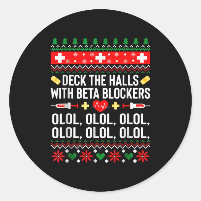 Deck The Halls With Beta Blockers Nurse Christmas  Runder Aufkleber (Vorderseite)