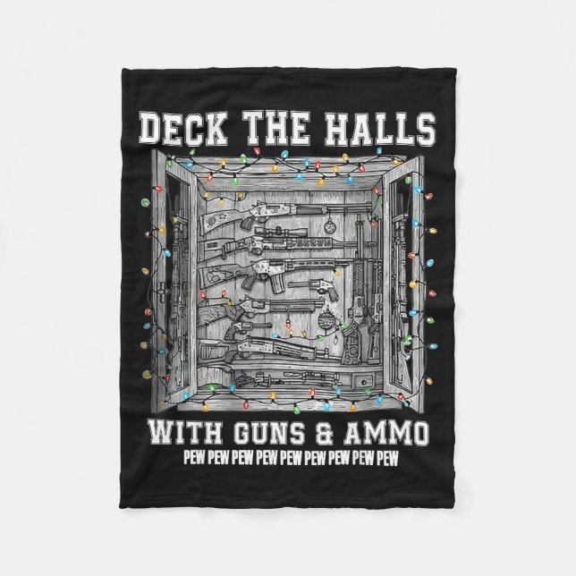 Deck The Halls With Guns &amp; Ammo  Fleecedecke (Vorderseite)