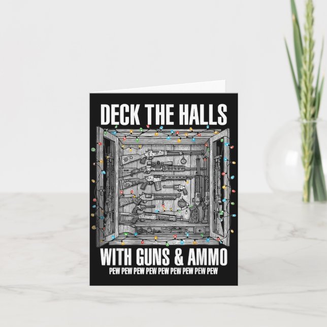 Deck The Halls With Guns &amp; Ammo  Karte (Vorderseite)