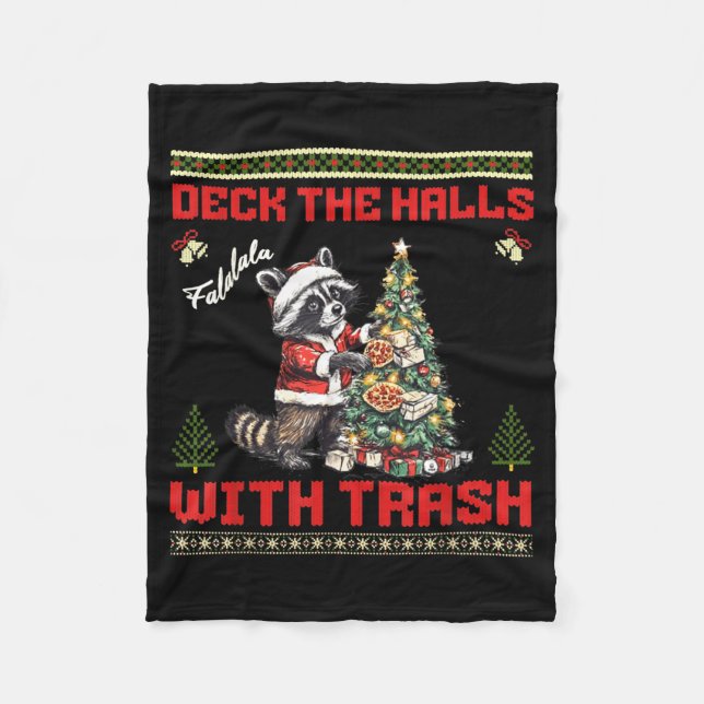 Deck The Halls With Trash Raccoon Ugly Christmas S Fleecedecke (Vorderseite)