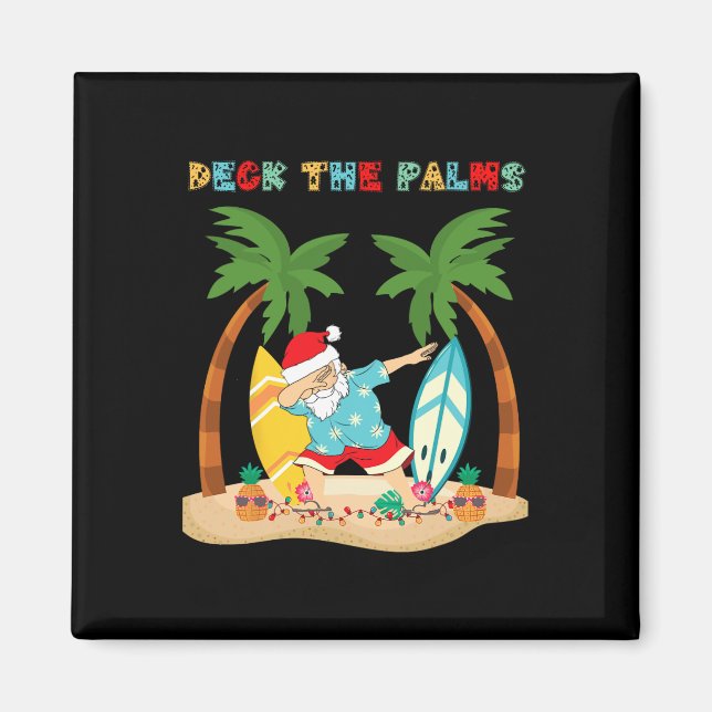 Deck The Palms Dabbing Weihnachtsmann Xmas Tropisc Magnet (Vorne)
