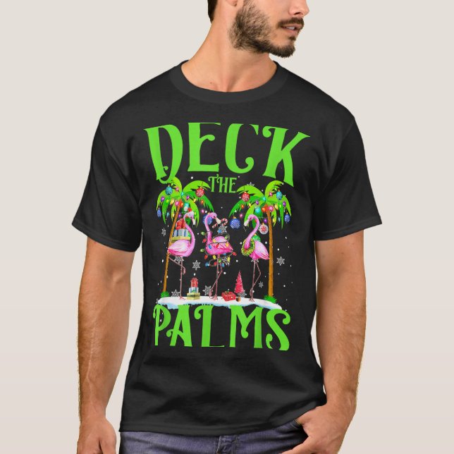 Deck The Palms Flamingo Trocal Christmas Lights Pa T-Shirt (Vorderseite)