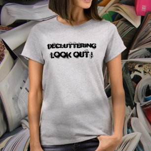 Decluttering T-Shirt