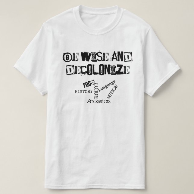 Decolonize Shirts (Design vorne)