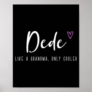 Dede wie eine Oma, nur cooler Muttertag  Poster