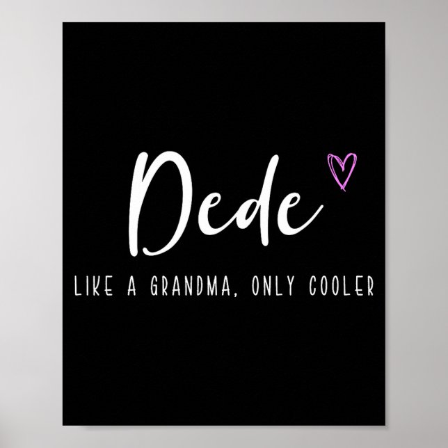 Dede wie eine Oma, nur cooler Muttertag  Poster (Vorne)