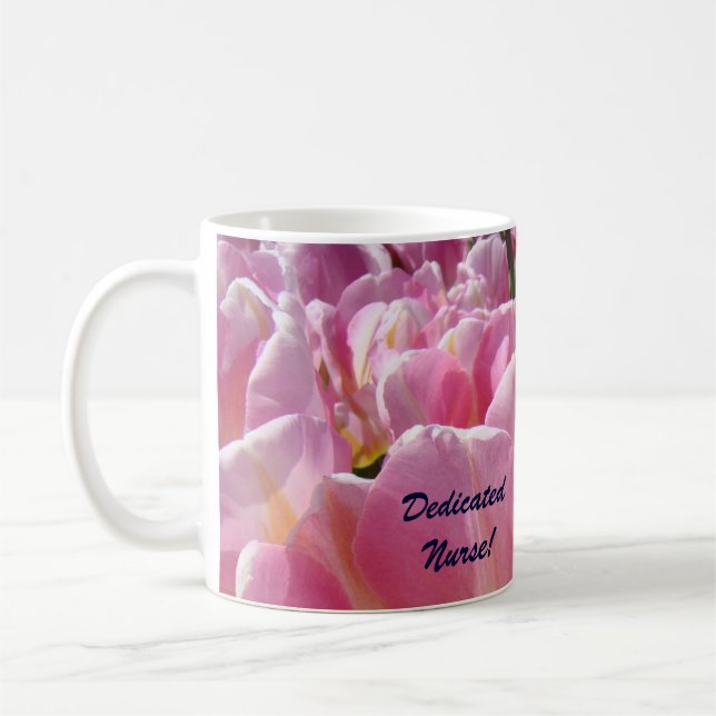 Dedicated Nurse! Kaffeebecher Tasse Rosa Tulpen (Links)