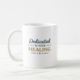 Dedicated to Healing Medizinische Wertschätzungsga Kaffeetasse