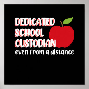 Dedication School Custodian Caretaker Janitor Supp Poster