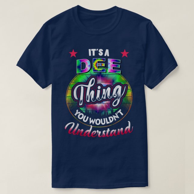 DEE Name Its A DEE Thing You Wouldnt Understand  T-Shirt (Design vorne)