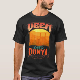 Deen über Dunya Moschee beten arabischen Islam T-Shirt
