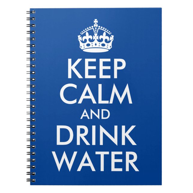 Deep Blue Keep Calm and Drink Water Log Notizblock (Vorderseite)
