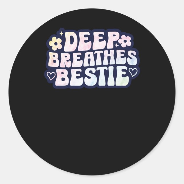 Deep Breathes Bestie Sticker (Vorderseite)