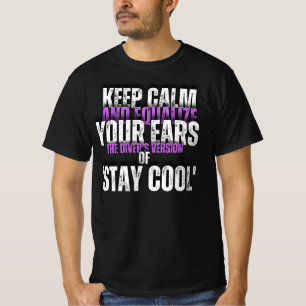 Deep Calm: Das Mantra-T-Shirt des Tauchers T-Shirt