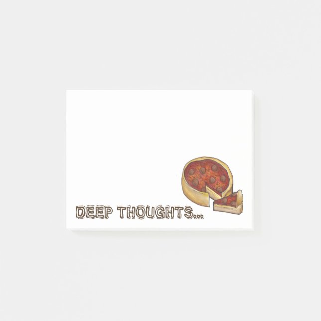 Deep (Dish) Gedanken ChicagoPepperoni Pizza Pie Post-it Klebezettel (Vorderseite)