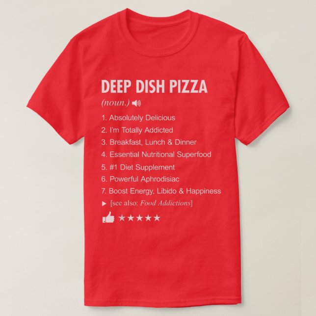 Deep Dish Pizza Definition bedeutet Funny  T-Shirt (Design vorne)