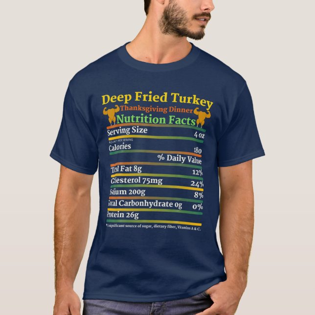 Deep Fried Turkey Erntedank Dinner Nutrition Fa T-Shirt (Vorderseite)