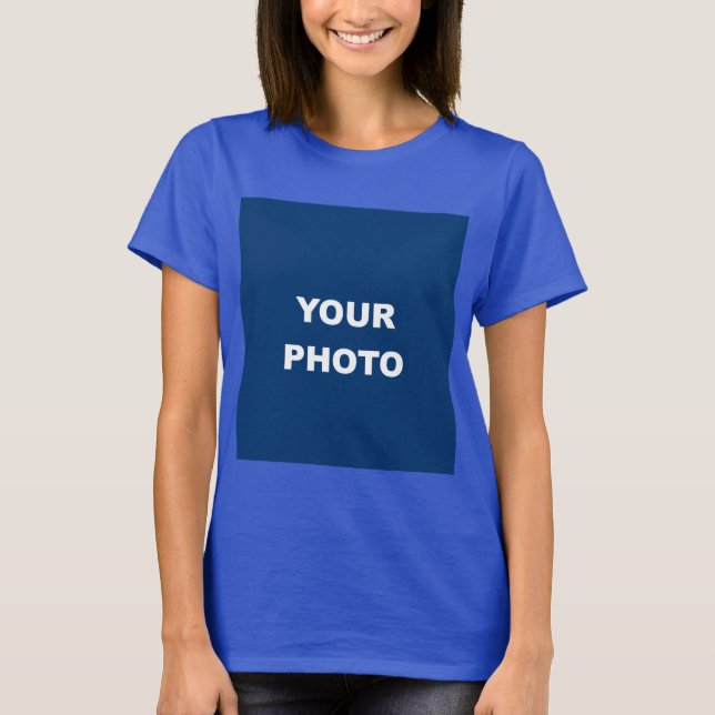 Deep Royal Blue Add Your Image Foto Picture Logo T-Shirt (Vorderseite)