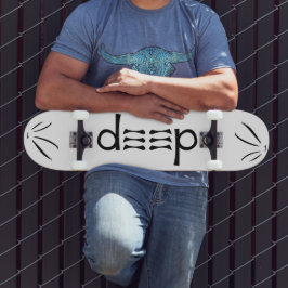 deep skateboard