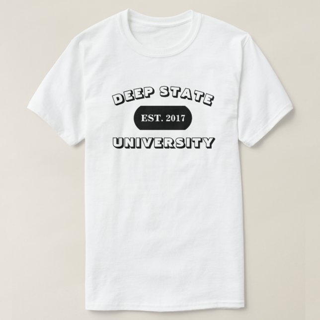 DEEP STAAT UNIVERSITY EST. 2017 T-Shirt (Design vorne)