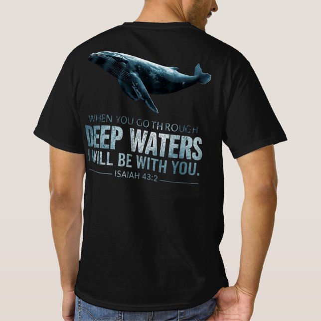 Deep Waters Whale Christian Comfort Verse T-Shirt (Rückseite)