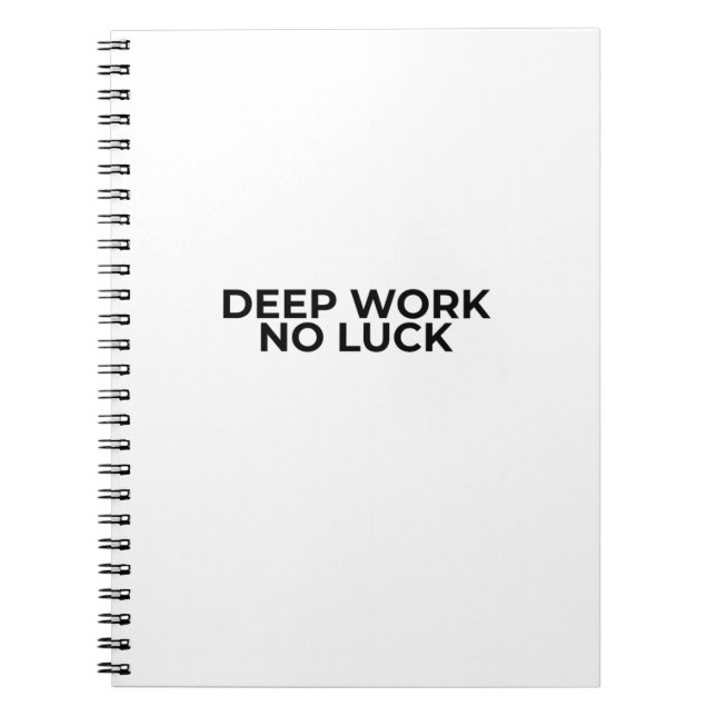 Deep Work No Luck Minimalist Professional Notebook Notizblock (Vorderseite)