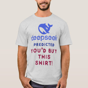 DeepSeek prognostizierte, dass Sie dieses Shirt ka