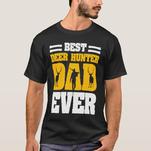 Deer Hunter Hunting Season Father Huntsman Dad  4 T-Shirt (Vorderseite)