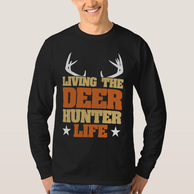 Deer Hunter Hunting Season Huntsman  1 T-Shirt (Vorderseite)