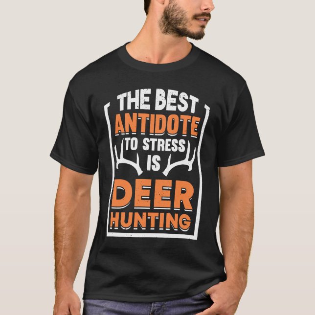 Deer Hunter Hunting Season Huntsman  1 T-Shirt (Vorderseite)