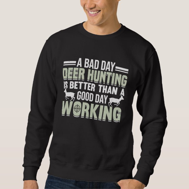 Deer Hunter Hunting Season Huntsman Sweatshirt (Vorderseite)