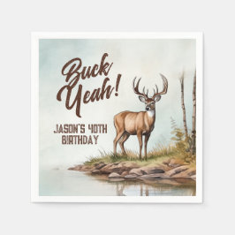 Deer Hunting Buck Yeah 40th Birthday Serviette