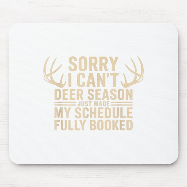 Deer Hunting Quote Hunter Whitetail Buck Deer Seas Mousepad (Vorne)