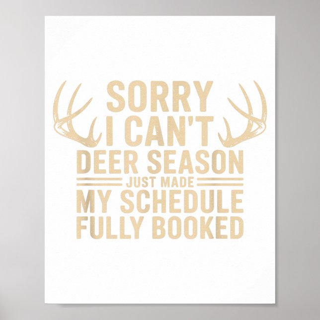 Deer Hunting Quote Hunter Whitetail Buck Deer Seas Poster (Vorne)