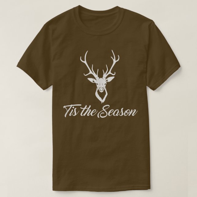 Deer Hunting T Shirt - Tis the Season (Design vorne)