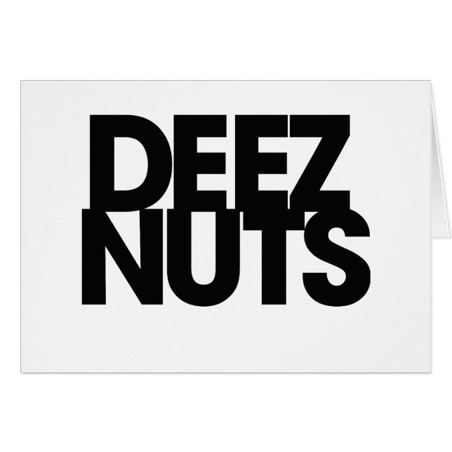 Deez Nuts (Vorderseite (Horizontal))
