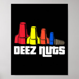 Deez Nuts Electrician für Männer Frauen Poster