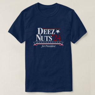 Deez Nuts für Präsident 2024 (blau) T-Shirt
