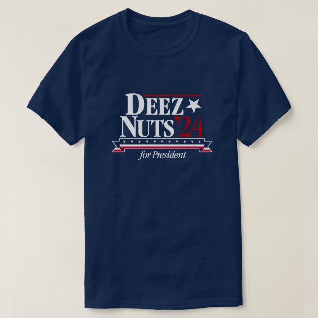 Deez Nuts für Präsident 2024 (blau) T-Shirt (Design vorne)