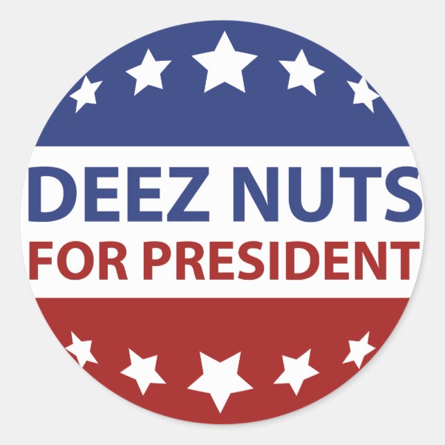 Deez Nuts für Präsident Runder Aufkleber (Vorderseite)