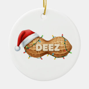 Deez Nuts, Lustige Deez Nuts Weihnachts-Erdnuss Keramik Ornament