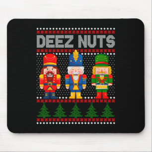 Deez Nuts Nussknacker Spaß hässliches Weihnachten Mousepad