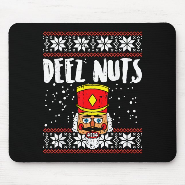 Deez Nuts Nutcracker Funny Ugly Christmas Sweater  Mousepad (Vorne)