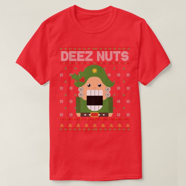 Deez Nuts Nutcracker Funny Ugly Christmas Sweater T-Shirt (Design vorne)