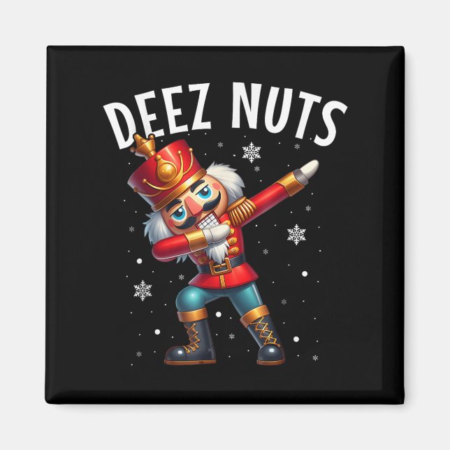 Deez Nuts Nutcracker Nut Funny Men Funny Chr Magnet (Vorne)