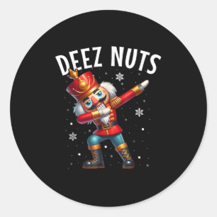 Deez Nuts Nutcracker Nut Funny Men Funny Chr Runder Aufkleber