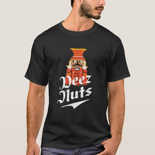 Deez Nuts Nutcracker Nut Funny Xmas Pajama T-Shirt (Vorderseite)