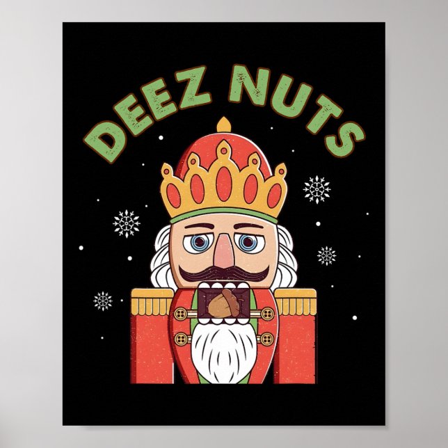 Deez Nuts Nutcracker Nut Men Damen Spaß Weihnachte Poster (Vorne)